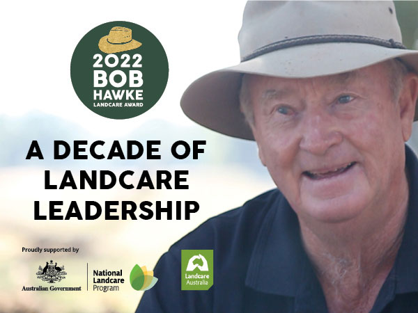 Promotional graphic for a decade of Bob Hawke Landcare leadership
