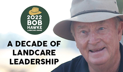 A decade of leadership: Bob Hawke Landcare Award winners look to the future of sustainable agriculture