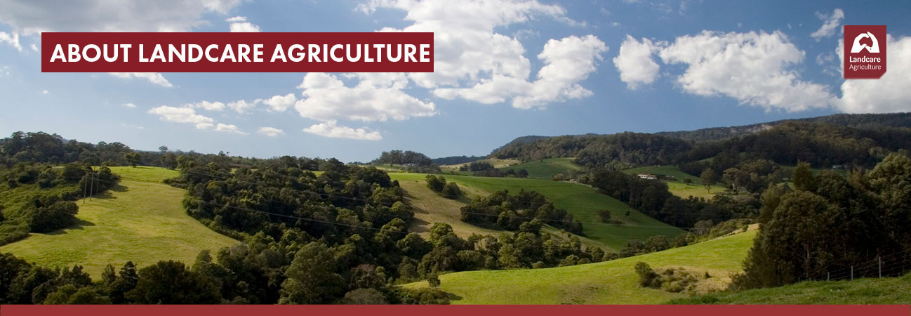 About Landcare Agriculture